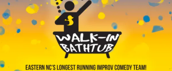 A person in a bathtub with bubbles and a duck; text reads "Walk-In Bathtub, longest running improv team.
